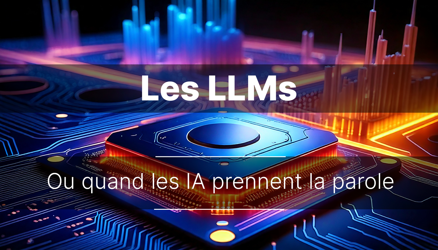 Bannière de l'article de vulgarisation sur les LLMs en 2025. On peut y lire "Quand les LLMs prennent la parole"