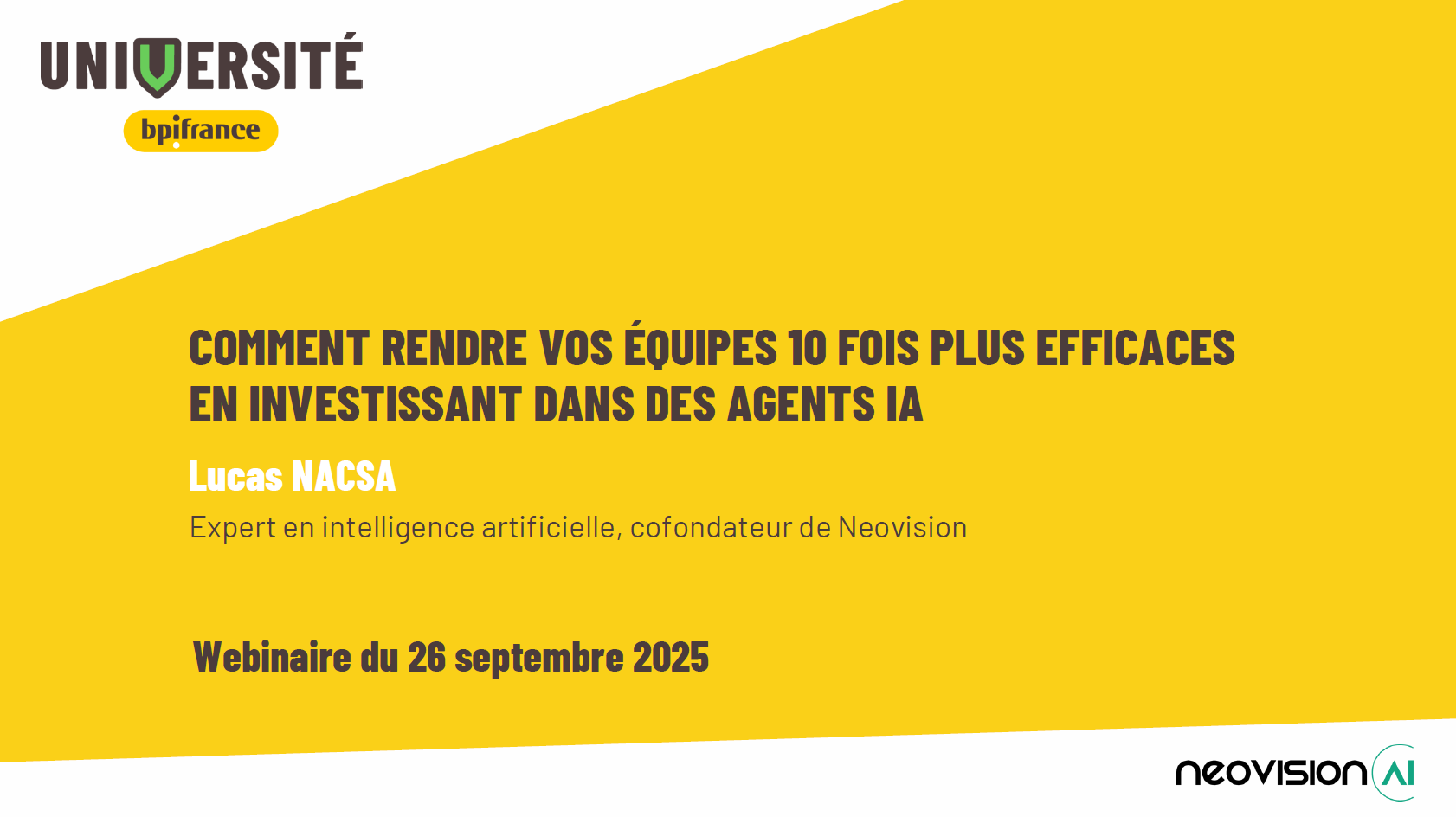 Agents IA - Webinaire Bpifrance et Neovision